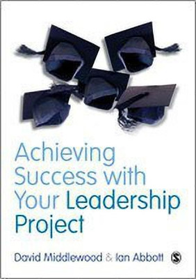 Achieving Success with your Leadership Project(English, Hardcover, Middlewood David)