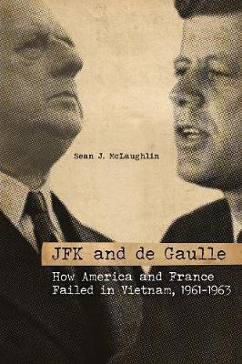 JFK and de Gaulle(English, Hardcover, McLaughlin Sean J.)