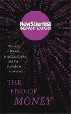 New Scientist Instant Expert : The End Of Money(English, Paperback, Rothstein. Nicholas Brealey)
