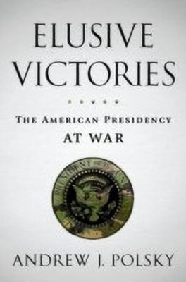 Elusive Victories(English, Hardcover, Polsky Andrew J.)