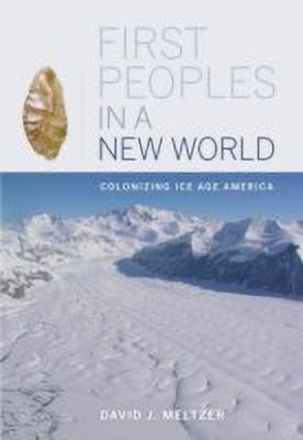 First Peoples in a New World(English, Paperback, Meltzer David J.)