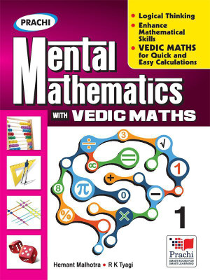 Mental Mathematics with Vedic Maths Class 1(English, Paperback, Hemant Malhotra R.K Tyagi)