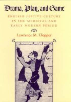 Drama, Play, and Game(English, Hardcover, Clopper Lawrence M.)