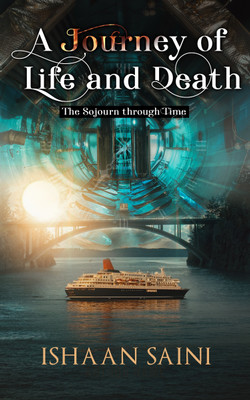 A Journey of Life and Death(English, Paperback, Ishaan Saini)