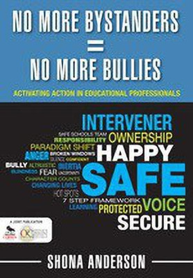 No More Bystanders = No More Bullies(English, Paperback, Anderson Shona)