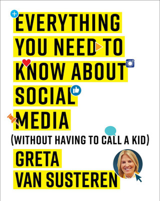 Everything You Need to Know about Social Media(English, Paperback, Van Susteren Greta)