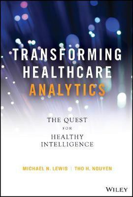 Transforming Healthcare Analytics(English, Electronic book text, Lewis Michael N.)