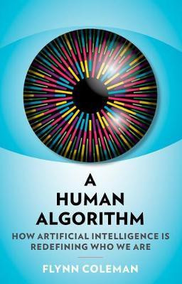 A Human Algorithm(English, Paperback, Coleman Flynn)