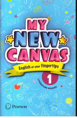 MY NEW CANVAS LITERATURE READER -1(English, Paperback, PANAL OF AUTHOR'S)
