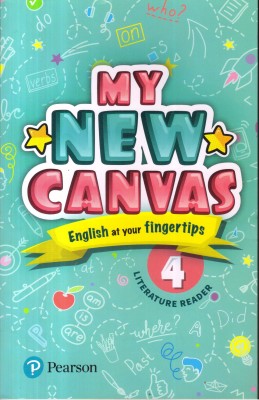 MY NEW CANVAS LITERATURE READER -4(English, Paperback, PANAL OF AUTHOR'S)