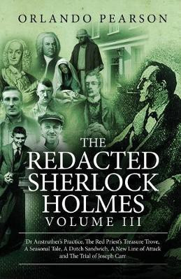 The Redacted Sherlock Holmes (Volume III)(English, Paperback, Pearson Orlando)