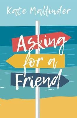 Asking for a Friend(English, Paperback, Mallinder Kate)