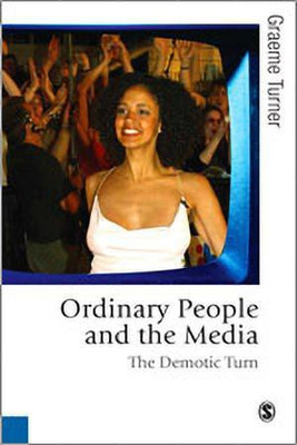 Ordinary People and the Media(English, Paperback, Turner Graeme)