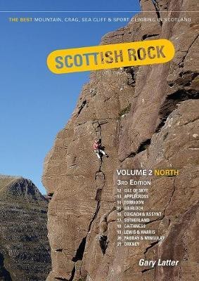 Scottish Rock Volume 2 - North: 2(English, Paperback, Latter Gary)