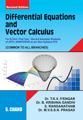Differential Equations and Vector Calculus- (JNTU Anantapur), 2/e(English, Paperback, Dr. T K V Iyengar, Dr. M.V.S.S.N. PRASAD, S. RANGANATHAM, DR. B. KRISHNA GANDHI)