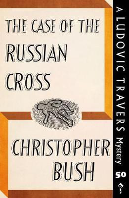 The Case of the Russian Cross(English, Paperback, Bush Christopher)