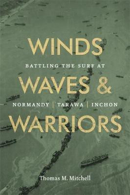 Winds, Waves, and Warriors(English, Hardcover, Mitchell Thomas M.)