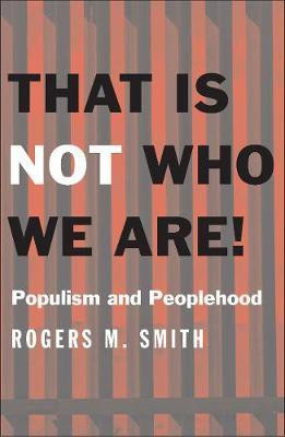 That Is Not Who We Are!(English, Hardcover, Smith Rogers M.)