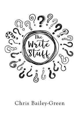 The Write Stuff(English, Paperback, Bailey-Green Chris)