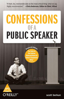 Confessions of a Public Speaker(English, Paperback, Berkun Scott)