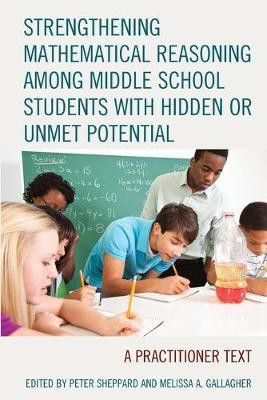 Strengthening Mathematical Reasoning among Middle School Students with Hidden or Unmet Potential(English, Paperback, unknown)