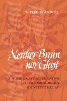 Neither Brain nor Ghost(English, Paperback, Rockwell W. Teed)