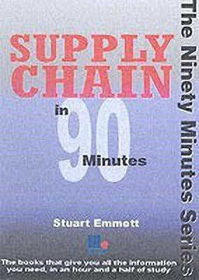 Supply Chain in Ninety Minutes(English, Paperback, Emmett Stuart)