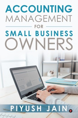 Accounting Management for Small Business Owners(English, Paperback, Jain P)