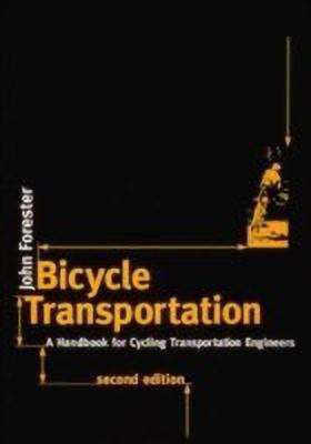 Bicycle Transportation(English, Paperback, Forester John)