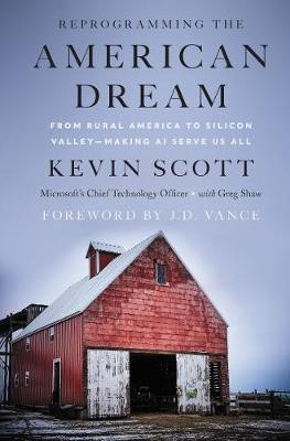 Reprogramming the American Dream(English, Hardcover, Scott Kevin)