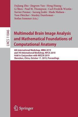 Multimodal Brain Image Analysis and Mathematical Foundations of Computational Anatomy(English, Paperback, unknown)