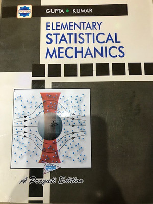 ELEMENTRY STATISTICAL MECHANICS(English, Paperback, KUMAR, GUPTA)