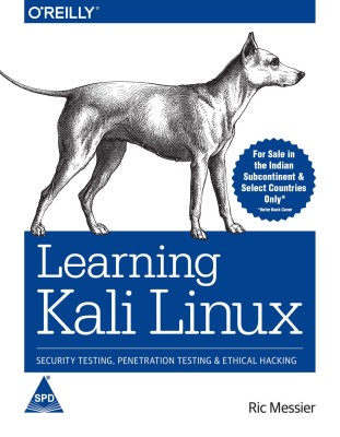 Learning Kali Linux: Security Testing, Penetration Testing, and Ethical Hacking (English, Paperback, Ric Messier)(English, Paperback, Ric Messier)