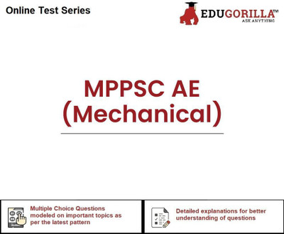 EduGorilla MPPSC AE (Mechanical)(Online Test Series)