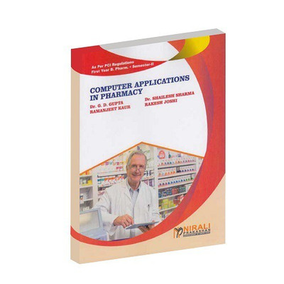 COMPUTER APPLICATIONS IN PHARMACY - B.Pharm. - Sem 2 - As per PCI Syllabus(English, Paperback, DR SHAILESH SHARMA, DR G D GUPTA, RAKESH JOSHI, RAMANJEET KAUR)