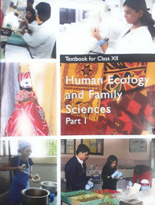Human Ecology and Family Sciences Class 12 Part 1(English, Paperback, NCERT)