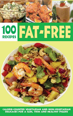 Over 100 Fat-Free Recipes 1 Edition(English, Paperback, Mathew Elizabeth Jyothi)
