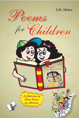 Poems For Children 1 Edition(English, Paperback, Mehta J.M.)