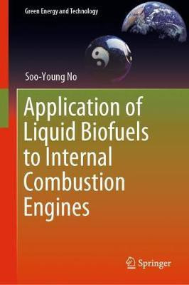 Application of Liquid Biofuels to Internal Combustion Engines(English, Hardcover, No Soo-Young)