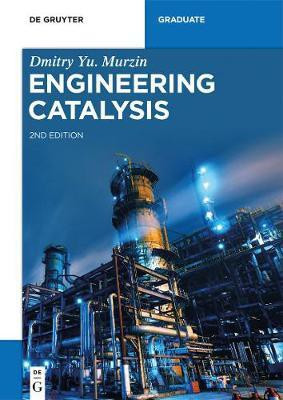 Engineering Catalysis(English, Paperback, Murzin Dmitry Yu.)
