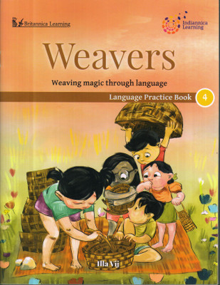 WEAVERS LANGUAGE PRACTICE BOOK -4(English, Paperback, ILLA VIJ)