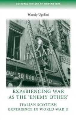 Experiencing War as the 'Enemy Other'(English, Hardcover, Ugolini Wendy)