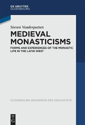 Medieval Monasticisms(English, Paperback, Vanderputten Steven)