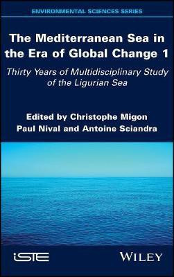 The Mediterranean Sea in the Era of Global Change 1(English, Electronic book text, unknown)