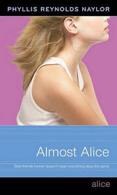 Almost Alice(English, Paperback, Naylor Phyllis Reynolds)