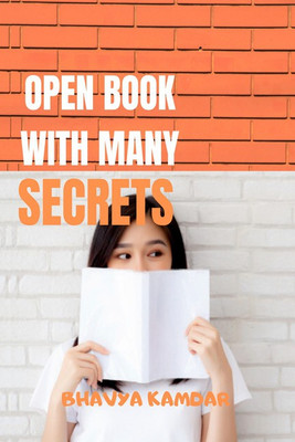 Open Book With Many Secrets(English, Paperback, Kamdar Bhavya)