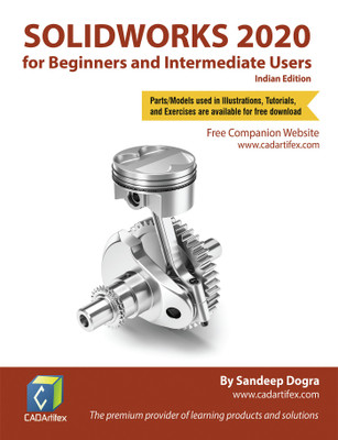 SOLIDWORKS 2020 for Beginners and Intermediate Users(English, Paperback, Sandeep Dogra)
