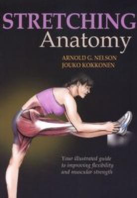 Stretching Anatomy(English, Paperback, Nelson Arnold G.)