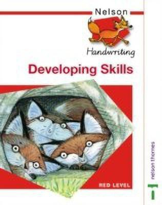 Nelson Handwriting Developing Skills Book Red Level(English, Paperback, Jackman John)