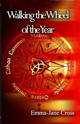 Walking The Wheel of The Year(English, Paperback, Cross Emma-Jane)